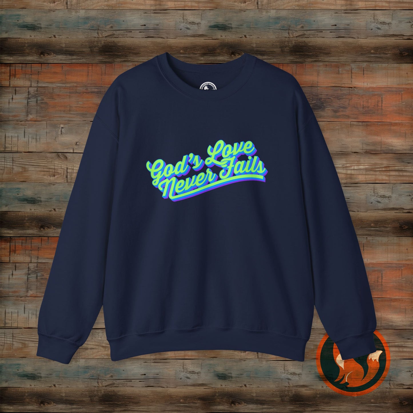 God's Love Never Fails Sweatshirt, Unisex Crewneck Sweater for Faith, Comfortable Gift for Christian Holidays, Inspirational Apparel