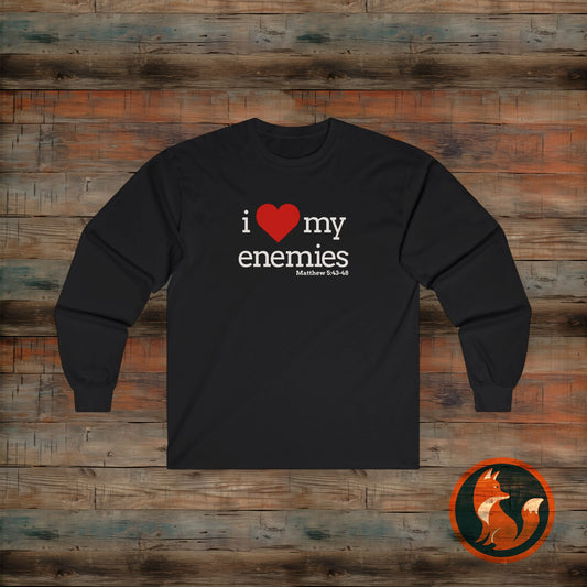 I Love My Enemies Long Sleeve Tee, Christian Gift, Quote Shirt, Inspirational Apparel, Religious Isaiah 54: 10