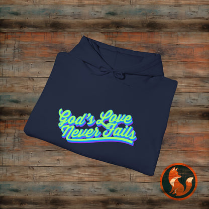 God's Love Never Fails Hoodie - Cozy Christian Sweatshirt for Faith & Inspiration, Perfect Gift for Holidays, Birthdays, and Faith Events