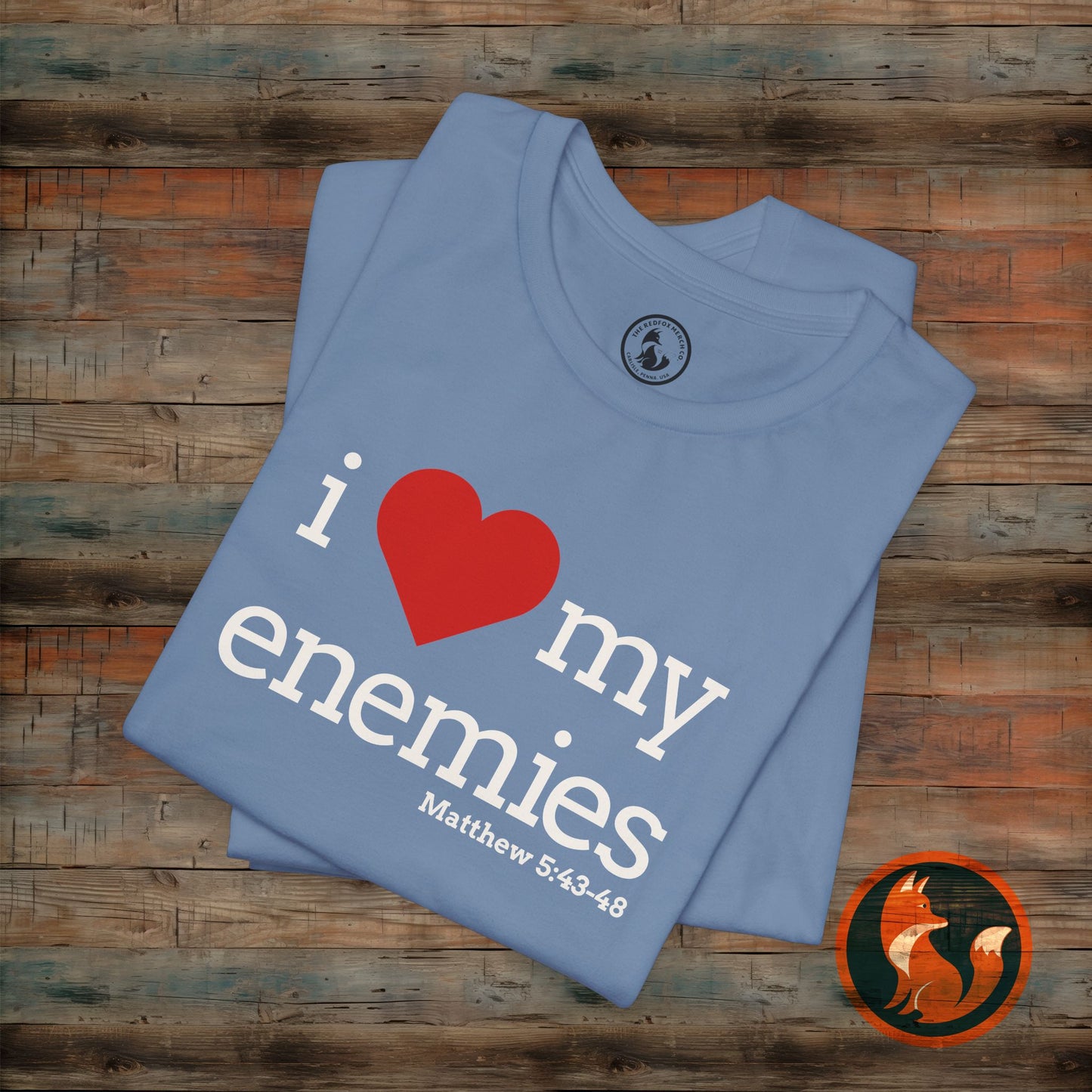 Unisex I Love My Enemies Tee, Inspirational Christian Shirt, Faith Apparel, Religious Gift, Everyday Casual Wear
