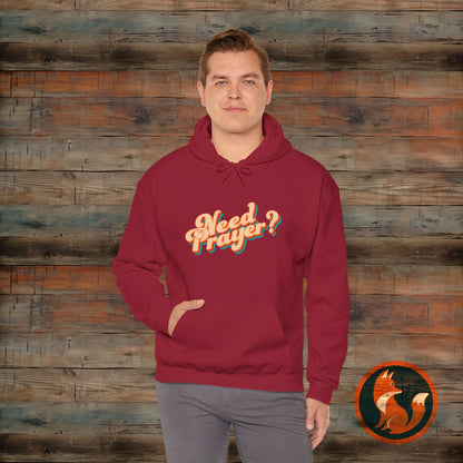 Need Prayer? Unisex Hoodie - Cozy Christian Sweatshirt for Prayer Warriors, Faith Apparel, Gift for Friends, Spiritual Comfort