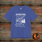 Adventure Is Calling Unisex Tee | Perfect for Outdoor Lovers, Camping, Hiking, Travel, Gifts