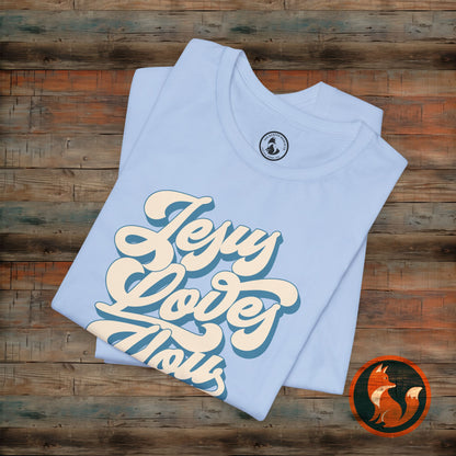 Jesus Loves You Unisex Tee, Inspirational T-Shirt, Faith-Based Apparel, Gift for Christians, Casual Everyday Wear