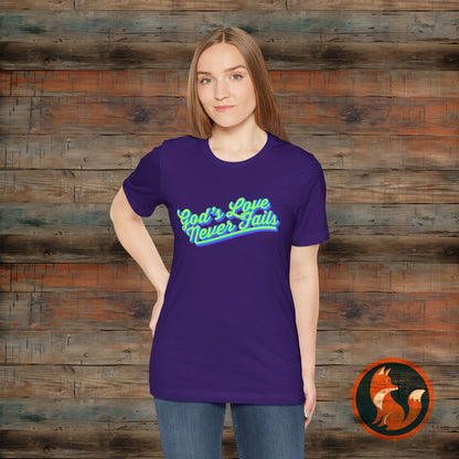 God's Love Never Fails Unisex Tee, Faith-Based Shirt, Religious Apparel, Inspirational T-Shirt, Christian Gifts, Everyday Comfort