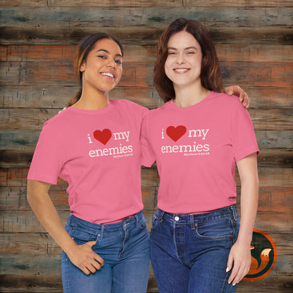 Unisex I Love My Enemies Tee, Inspirational Christian Shirt, Faith Apparel, Religious Gift, Everyday Casual Wear