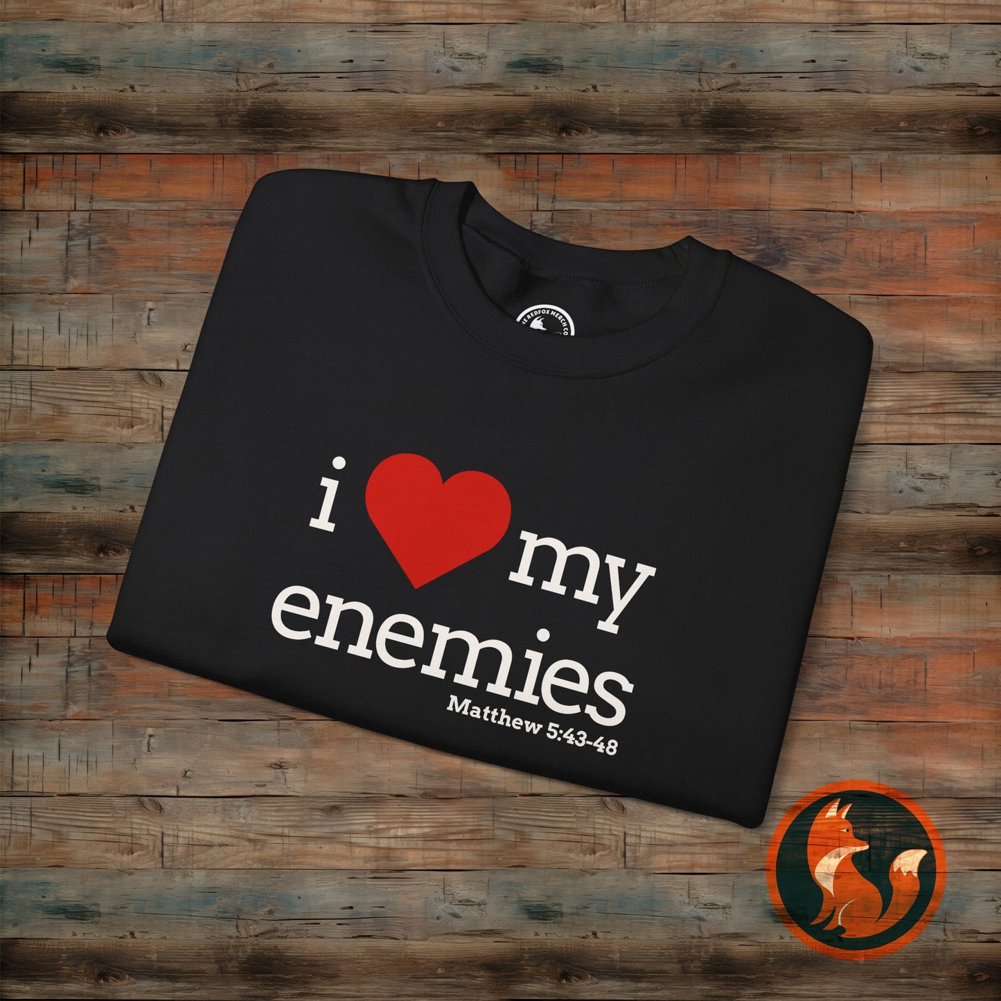 I Love My Enemies Sweatshirt | Unisex Crewneck | Motivational Gift | Funny Quote | Casual Wear | Unique Christian Apparel