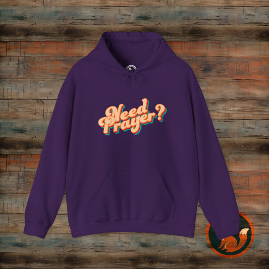 Need Prayer? Unisex Hoodie - Cozy Christian Sweatshirt for Prayer Warriors, Faith Apparel, Gift for Friends, Spiritual Comfort