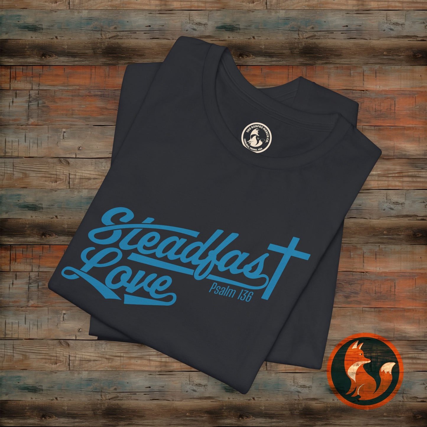 Steadfast Love Unisex Tee, Casual T-Shirt for Everyday Wear, Gift for Friends, Birthday, Love-themed Shirt, Positive Vibes Tee