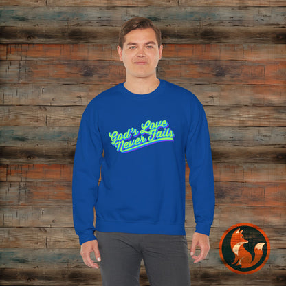 God's Love Never Fails Sweatshirt, Unisex Crewneck Sweater for Faith, Comfortable Gift for Christian Holidays, Inspirational Apparel