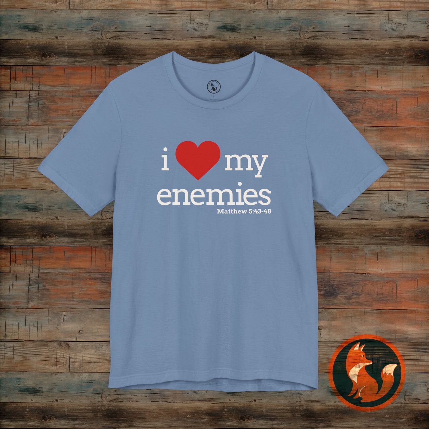 Unisex I Love My Enemies Tee, Inspirational Christian Shirt, Faith Apparel, Religious Gift, Everyday Casual Wear