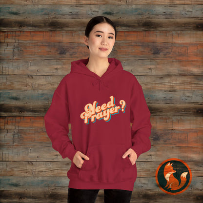 Need Prayer? Unisex Hoodie - Cozy Christian Sweatshirt for Prayer Warriors, Faith Apparel, Gift for Friends, Spiritual Comfort