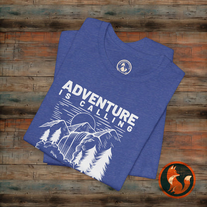 Adventure Is Calling Unisex Tee | Perfect for Outdoor Lovers, Camping, Hiking, Travel, Gifts
