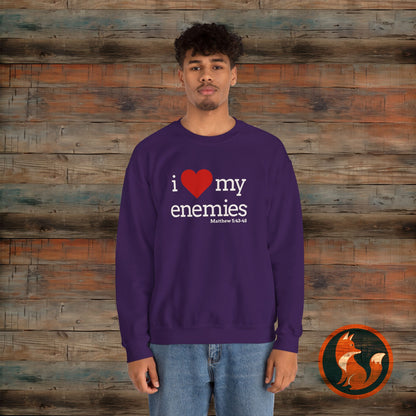 I Love My Enemies Sweatshirt | Unisex Crewneck | Motivational Gift | Funny Quote | Casual Wear | Unique Christian Apparel