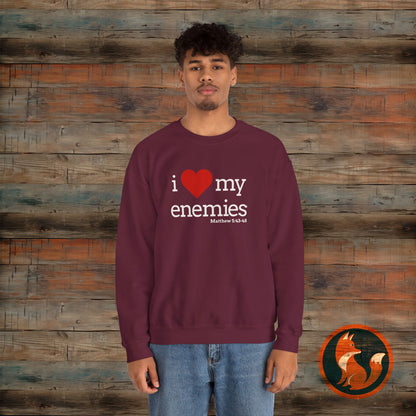 I Love My Enemies Sweatshirt | Unisex Crewneck | Motivational Gift | Funny Quote | Casual Wear | Unique Christian Apparel