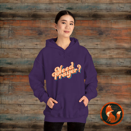Need Prayer? Unisex Hoodie - Cozy Christian Sweatshirt for Prayer Warriors, Faith Apparel, Gift for Friends, Spiritual Comfort