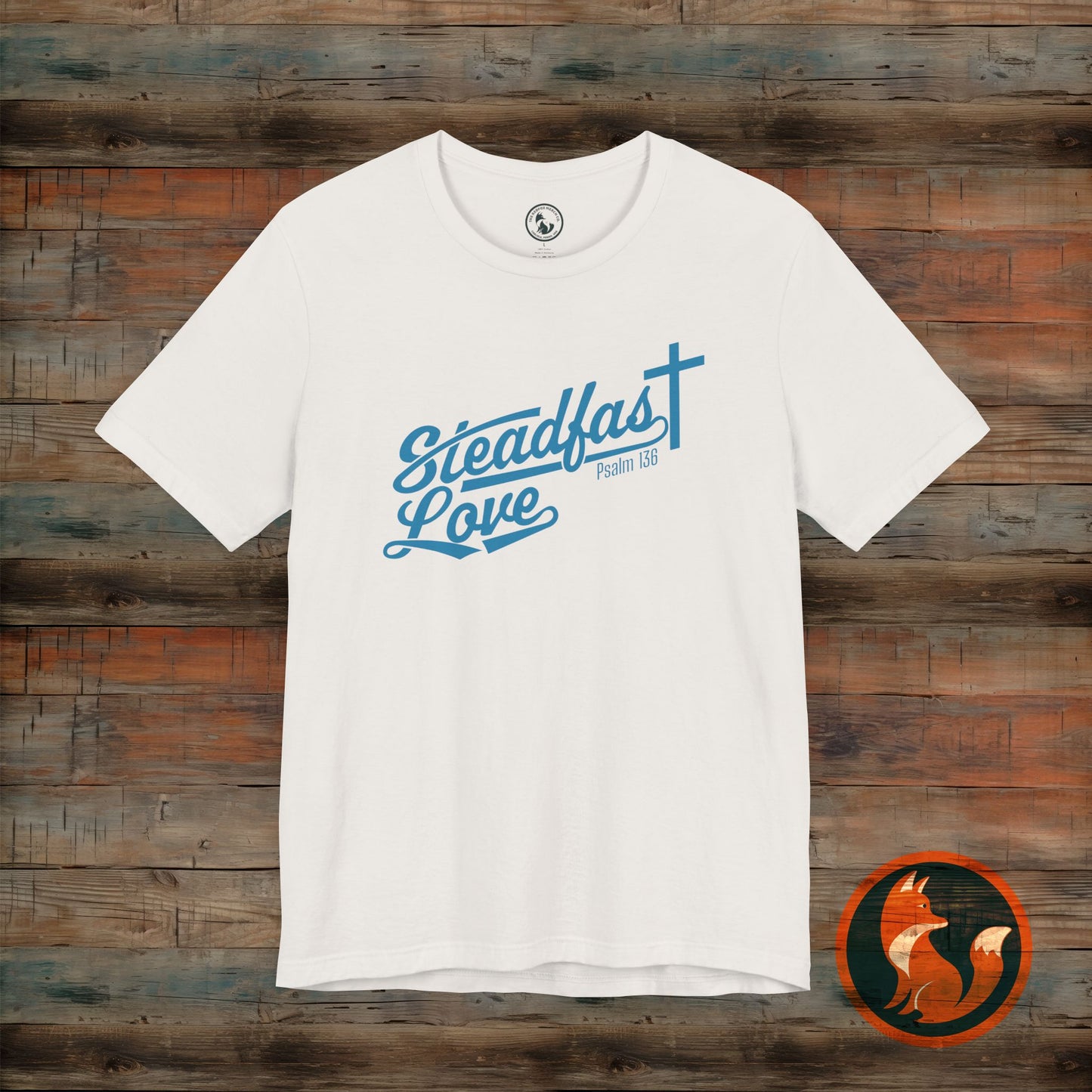 Steadfast Love Unisex Tee, Casual T-Shirt for Everyday Wear, Gift for Friends, Birthday, Love-themed Shirt, Positive Vibes Tee