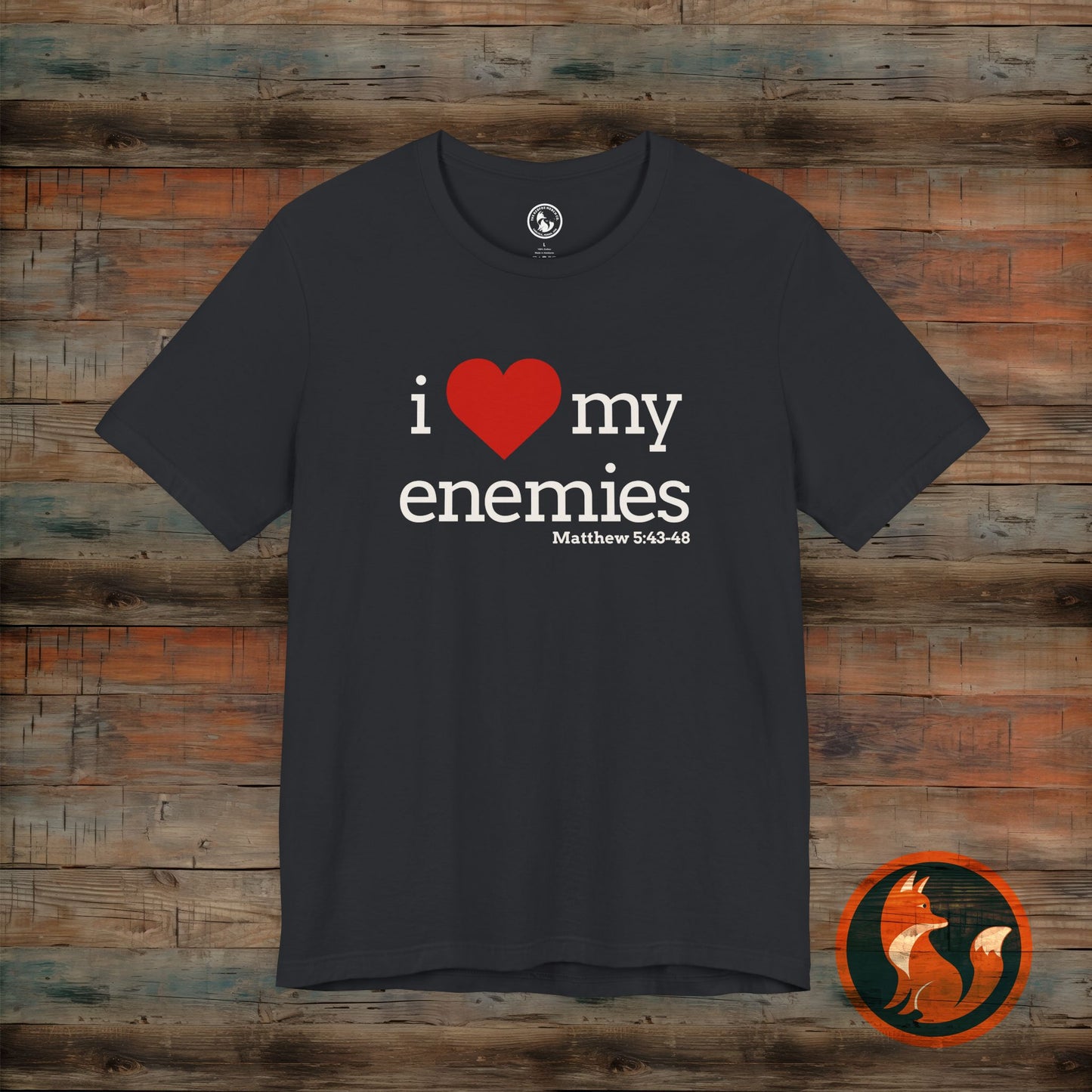 Unisex I Love My Enemies Tee, Inspirational Christian Shirt, Faith Apparel, Religious Gift, Everyday Casual Wear